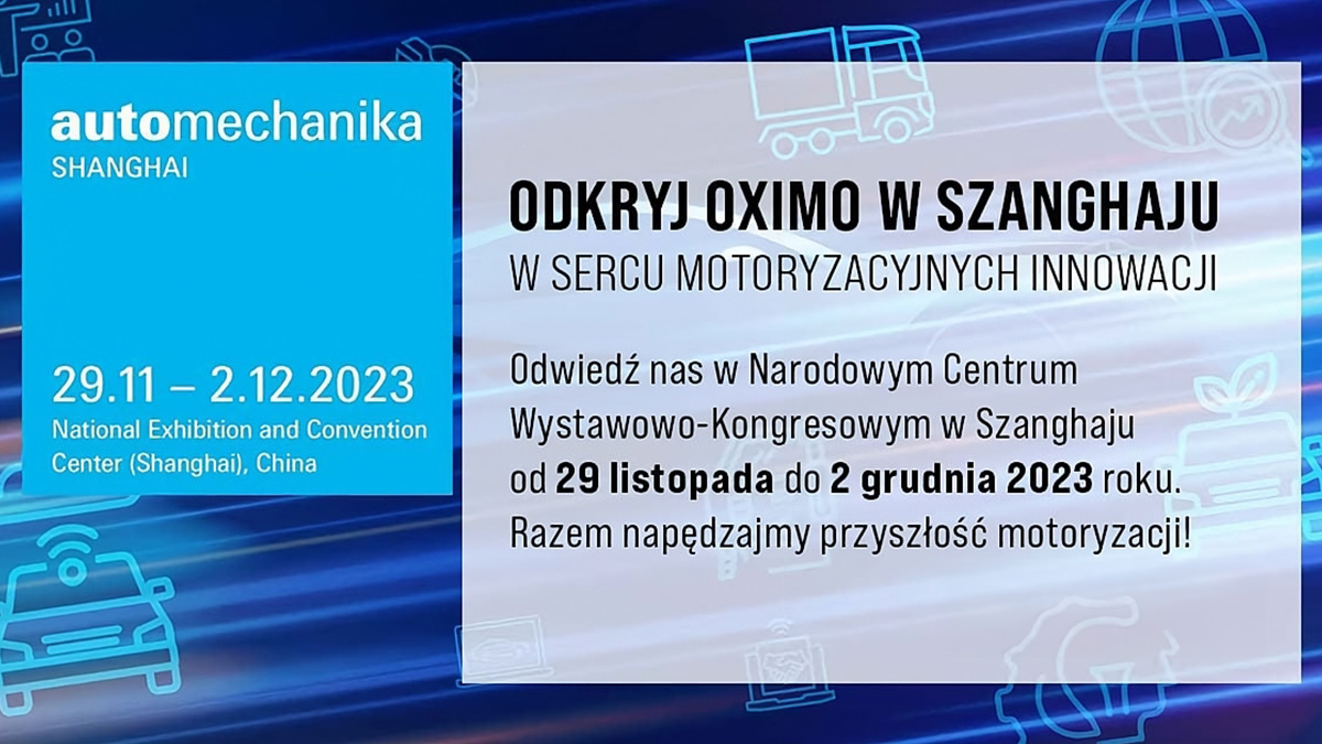 OXIMO Auomechanika Szanghaj 2023 Polska